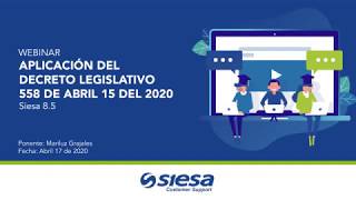 Aplicación del decreto legislativo 558 del 15 de abril 2020 en Siesa 8.5 (Webinar)