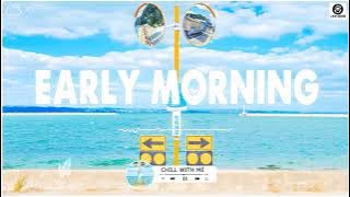 Choose happy morning chill vibes 🍑 happy vibe songs morning playlist