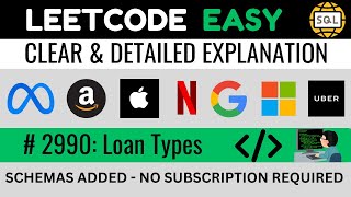 Leetcode 2990 - Loan Types - Solved by Everyday Data Science | GROUPBY, HAVING, COUNT DISTINCT
