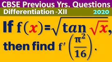 If f(x)=√(tan⁡√x), then find f