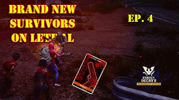 Ultimate Survival Guide: State of Decay 2 Lethal Mode - Walkthrough Part 4