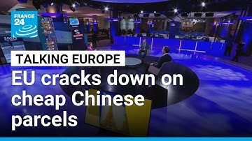 Small packages, big problems: EU cracks down on cheap Chinese parcels swamping its market