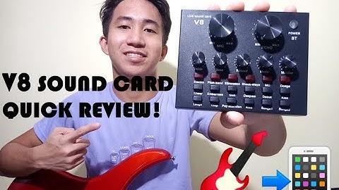 V8 Sound Card Quick Review (TAGALOG) - Record Guitar and Bass to mobile phone