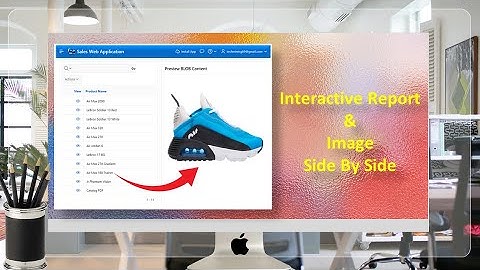 Display Interactive Report & Image Side By Side In Oracle APEX