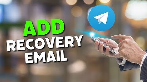 How to Add Recovery Email in Telegram 2025?