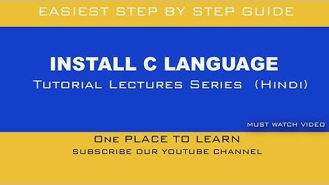 How to install C language/software  in Windows 7, 8, 8.1, 10