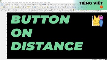 Tiếng Việt - Button On Distance | TUKAdesign Video Help | CAD Pattern Making Software | Vietnamese