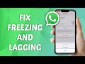 Fix WhatsApp Freezing & Lag on iPhone 📱