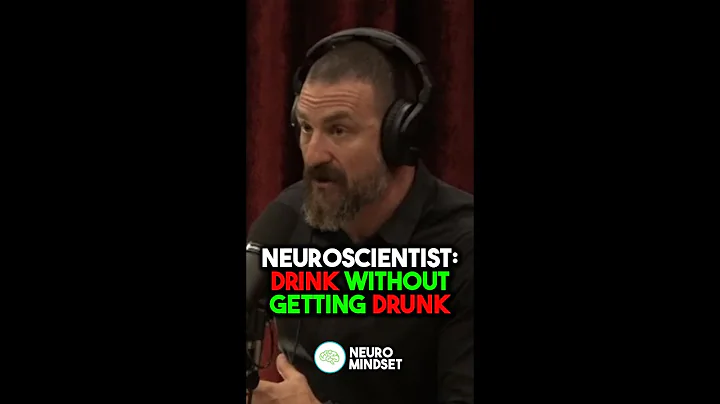 Neuroscientist: Drink Without Getting Drunk | Andrew Huberman #joerogan #shorts - DayDayNews