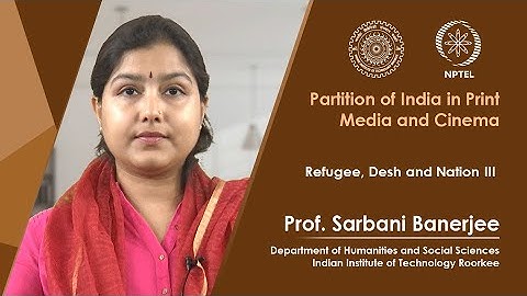 Lecture 40 - Refugee, Desh and Nation III