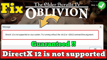 Oblivion remastered Directx12 is not supported Fix
