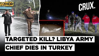 Plot To Topple Libya’s Dbeibah? Army Chief Dies In Ankara Jet Crash Days After Turkey Met Rival |4K