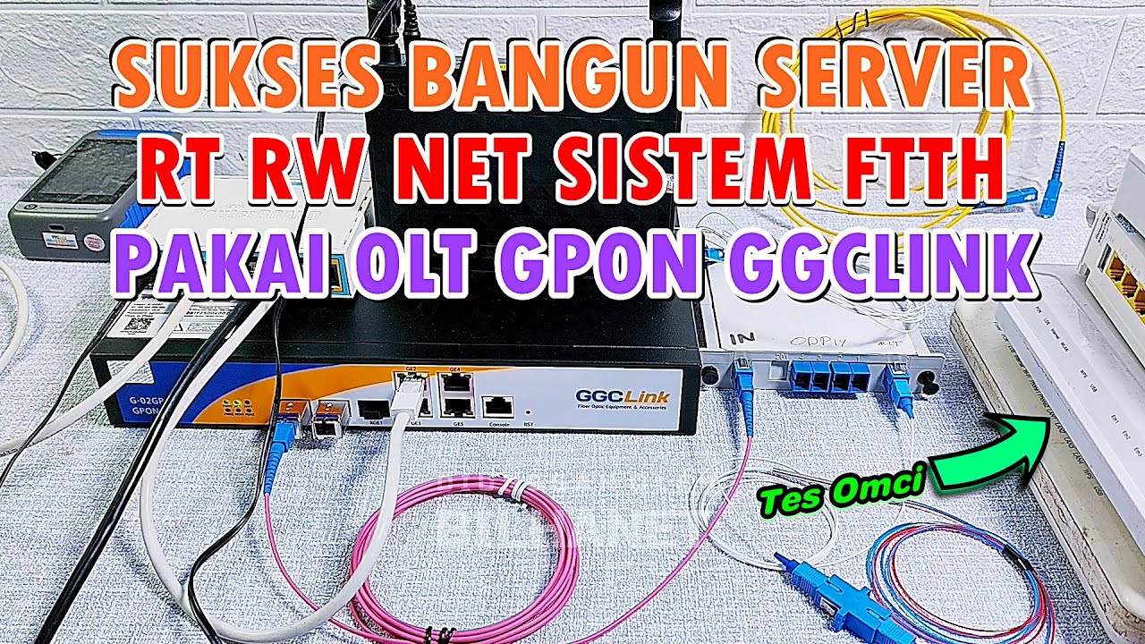 FULL ⚡ Tutorial Setting OLT GPON GGCLink dari Server Mikrotik sampai ONT Client Konek Internet