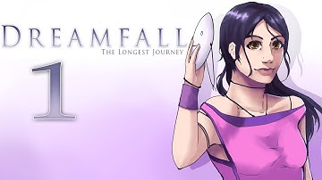 Cry Plays: Dreamfall: The Longest Journey [P1]