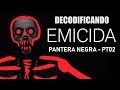 Decodificando Emicida Pantera Negra Parte 2 mp3