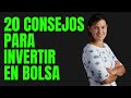 20 CONSEJOS Para EMPEZAR a INVERTIR En BOLSA 💹  | El Club de Inversión