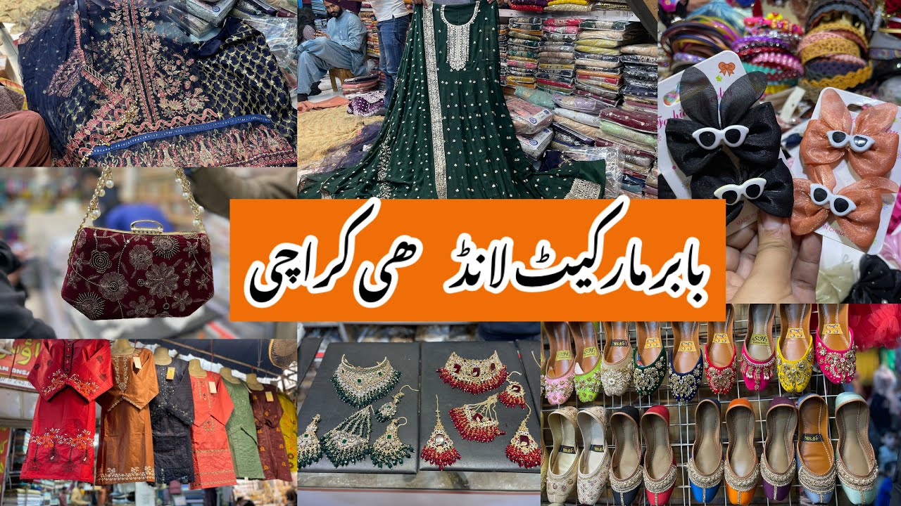 Babar Market Landhi Karachi-Footwear,Bags,winter,fancy dress & jewelry Shopping-Local Bazar Pakistan