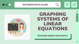 Grade 8│LESSON 27: Graphing Systems of Linear Equations