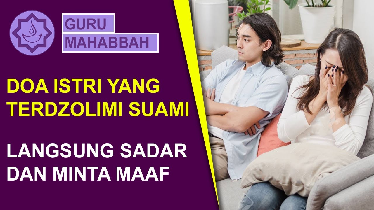 Doa Istri Yg Terzolimi Oleh Suami Langsung Sadar Ditegur Allah Youtube
