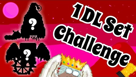 1 DL Set Challenge | Growtopia