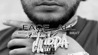 [FREE] Murda x Migos Type Beat 2019 [Face All] Sky K Beats.