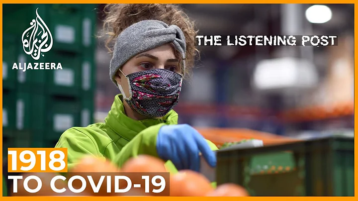 1918 to COVID-19: 100 years of covering pandemics | The Listening Post (Feature)