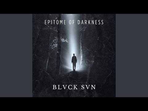 Epitome of Darkness