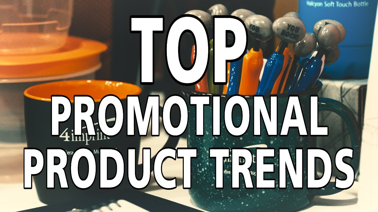 top promotional product trends top promotional