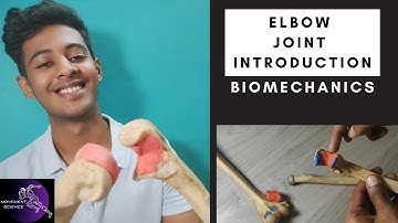 ELBOW JOINT COMPLEX  BIOMECHANICS  (Physiotherapy Tutorials)