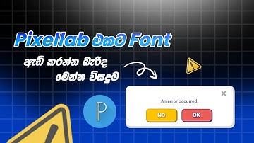 How to Add Font Pixellab Sinhala - Font Add Issue - Miyuru Lk