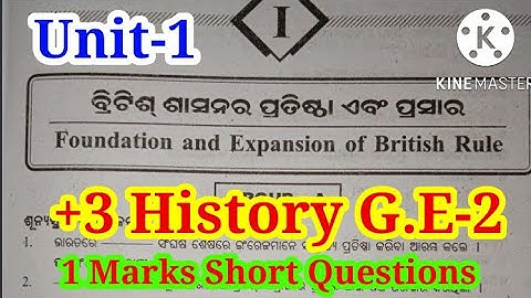 +3 History G.E-2 | 3rd Semester and 4th Semester | Unit-1 | 1 Marks Short Questions with Answers |