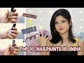 TOP 10 NAILPAINTS IN INDIA EVERY GIRL SHOULD HAVE😍 | Nykaa, kayBeauty, OPI | Manasi Mau