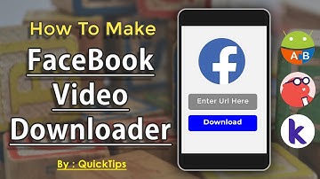 How to make a "FaceBook Video Downloader" app | Kodular,Thunkable,AppyBuilder