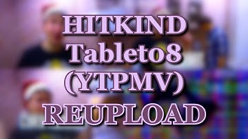 [REUPLOAD] HITKIND - Tablet08 (Full Version)