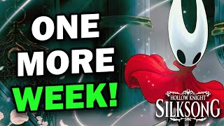 JUST ONE MORE WEEK TILL SILKSONG ANNOUCEMENT (Cope)