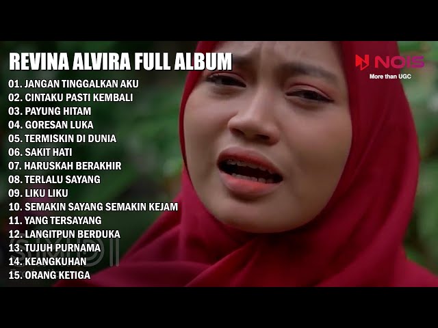 Revina Alvira Feat Rian - Jangan Tinggalkan Aku - Cintaku Pasti Kembali | Gasentra Full Album class=