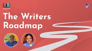 The Writer's Roadmap | Episode 2| With Kunle Kasumu