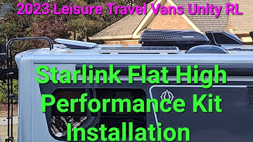 Starlink Flat High Performance Kit Installation on a Leisure Travel Vans