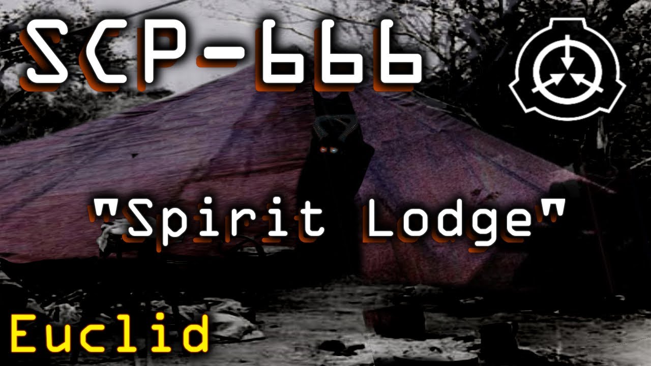 SCP-666  Spirit Lodge (SCP Orientation) 
