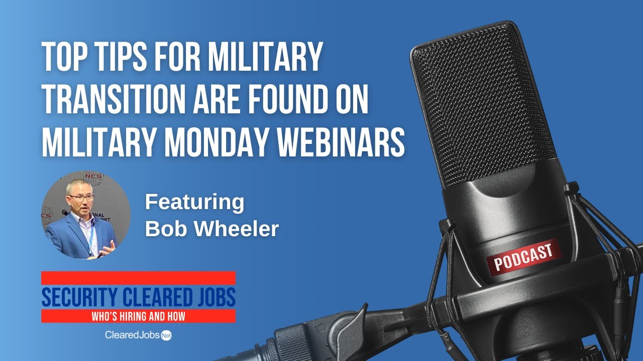 Top Tips for Military Transition are Found on Military Monday Webinars ...