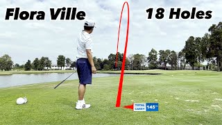 Amateur in Flora Ville Golf and Country Club (ชวนชื่น) | 18Holes | Ep.3