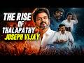 The Rise of Vijay Thalapathy | Tamil Cinema's Biggest Superstar | Beyond Networks