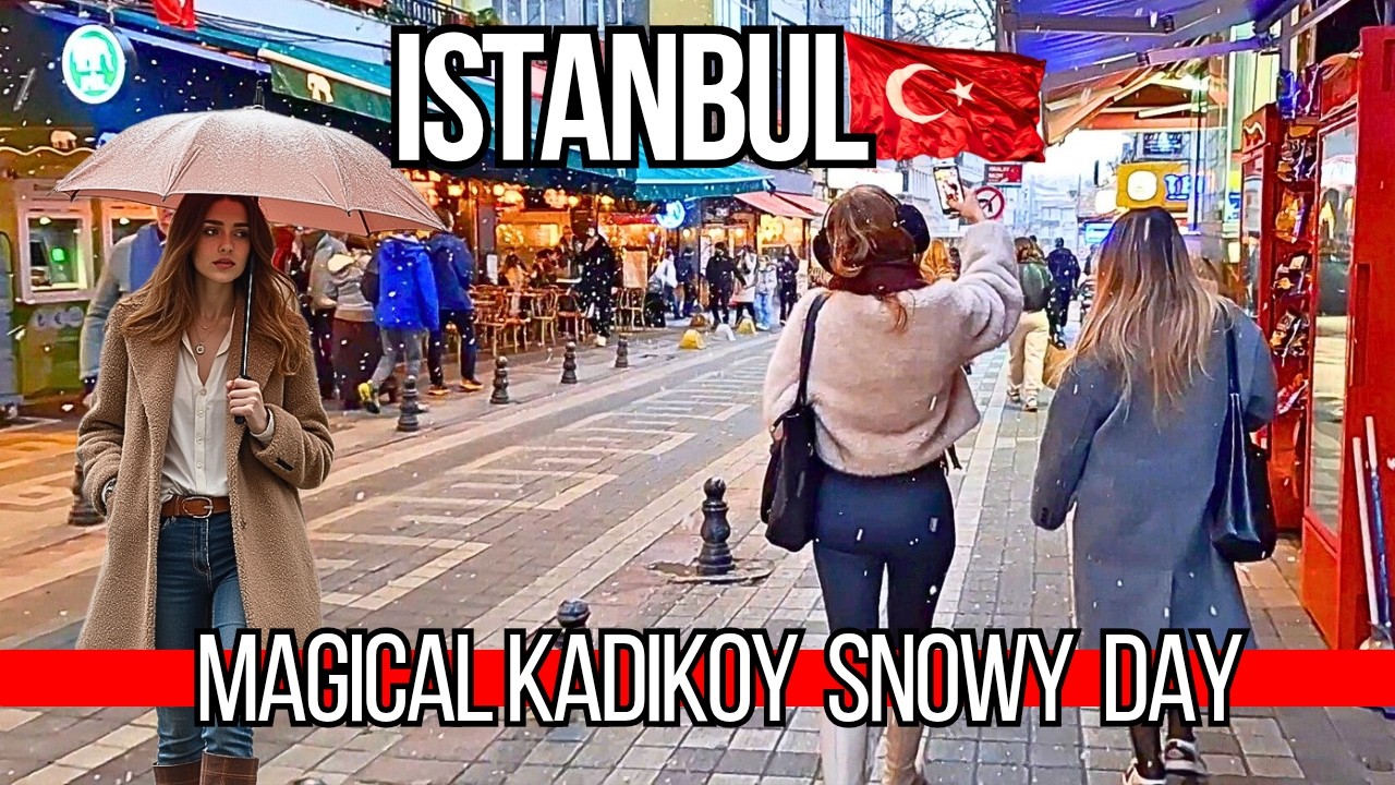 🇹🇷 Magical Istanbul Snowy Day 2025 | Explore Kadikoy, Bahariye 4K Walking Tour | Cafes, Bars, Market