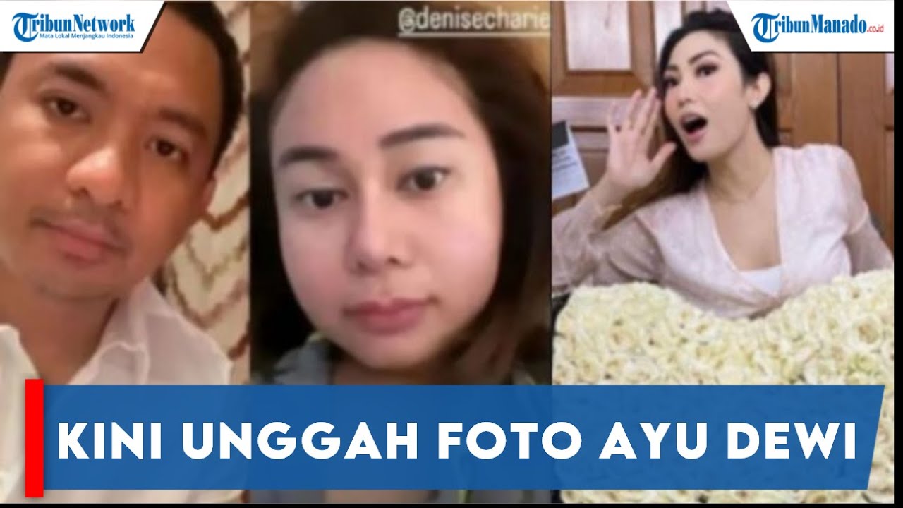 Usai Regi Datau Denise Chariesta Makin Berani Kini Unggah Foto Ayu Dewi Youtube