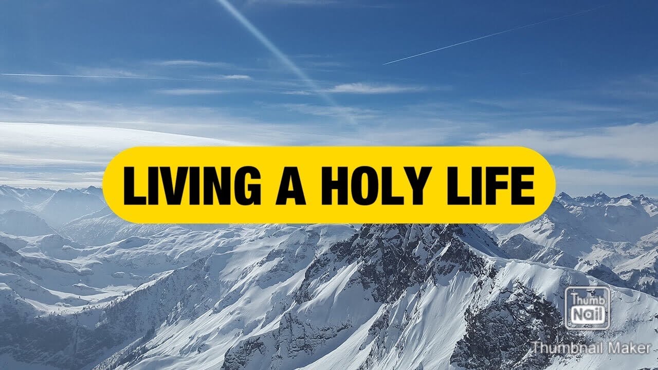 What does it mean living a holy life? Christian woman YouTube