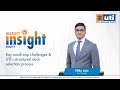 Key small-cap challenges &amp; UTI’s structured stock selection process