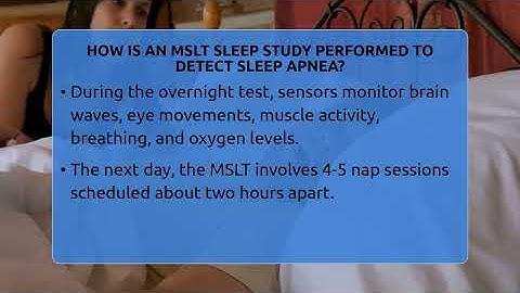 How Is An MSLT Sleep Study Performed To Detect Sleep Apnea? - Sleep Apnea Support Network