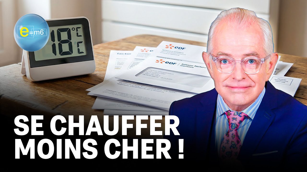 Comment bien chauffer son logement pour moins cher ? | E=M6