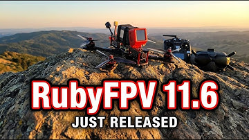 RubyFPV 11.6 Just released - Big  Improvement!