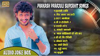 Evergreen Hits Of Prakash Parajuli ( Audio Jokebox) New Nepali Song 2026/2083